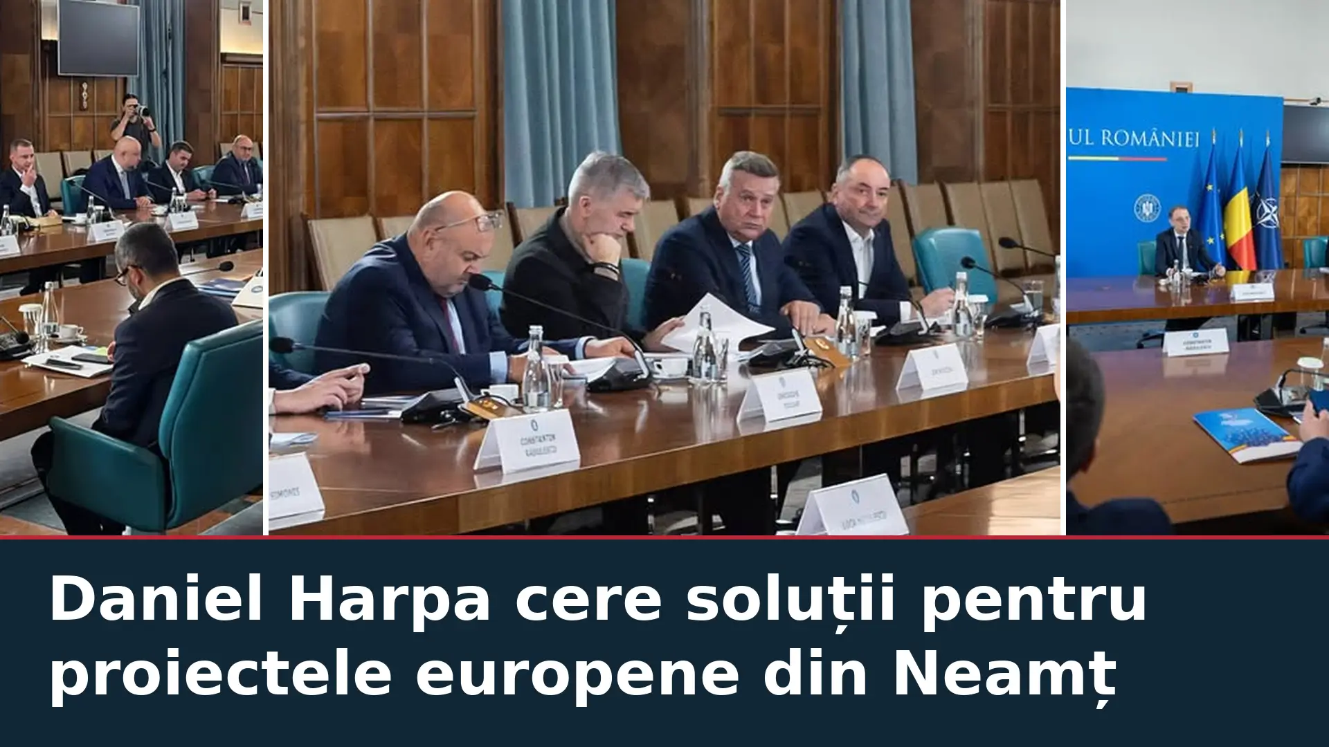 Daniel Harpa la Guvern, unde a solicitat soluții pentru finalizarea proiectelor europene din Neamț