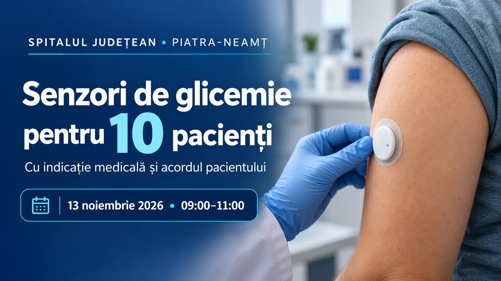 Copertă ilustrativă despre montarea senzorilor de glicemie pentru 10 pacienți, cu indicație medicală și acord, la Spitalul Județean Piatra-Neamț.