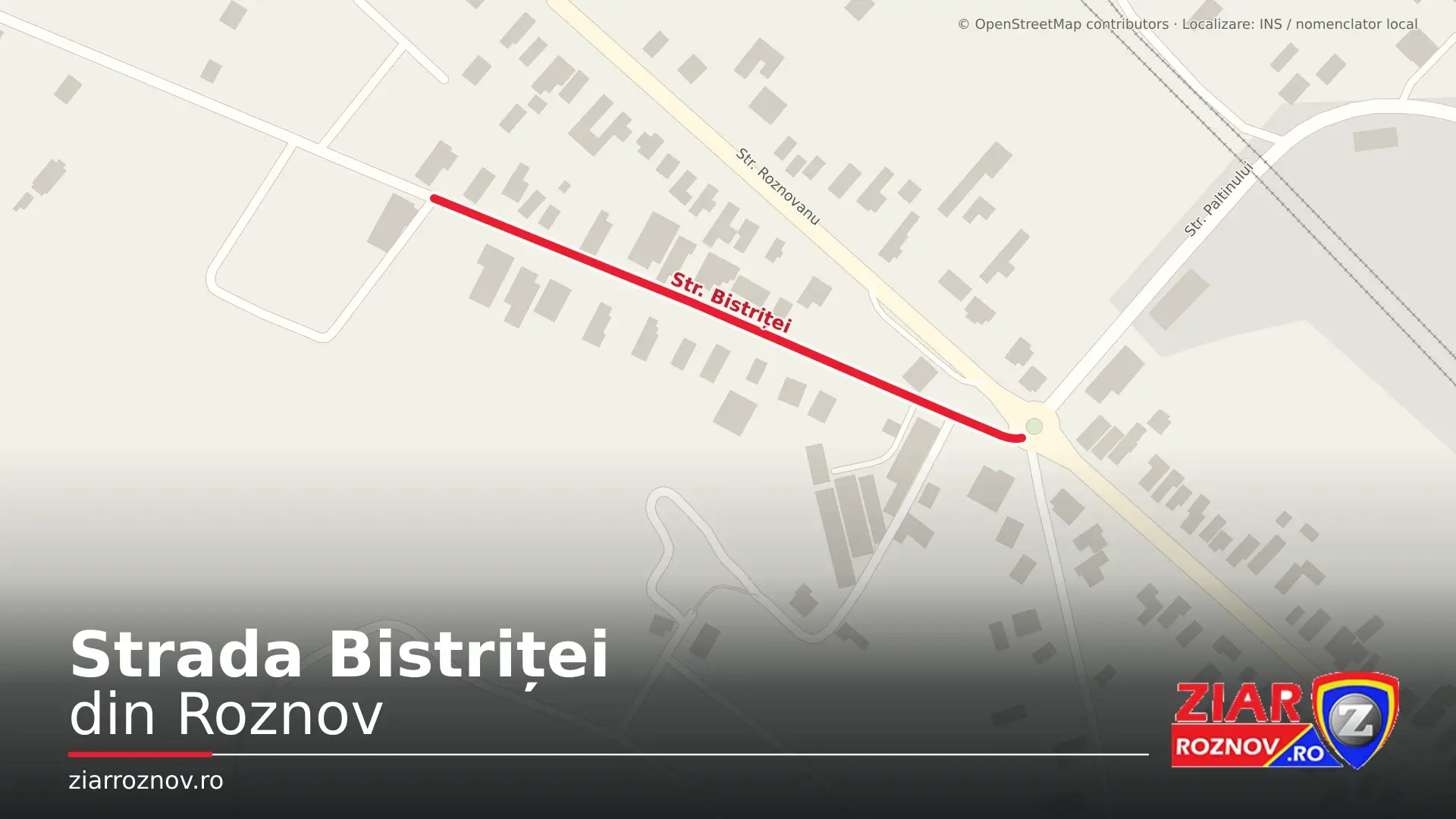 Hartă: Strada Bistriței din Roznov, cu tronsonul evidențiat în roșu